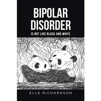 Bipolar Disorder Is Not Like Black and White