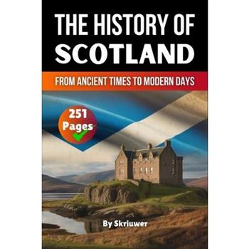 The History of Scotland