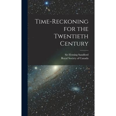 Time-reckoning for the Twentieth Century