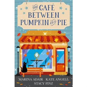 The Caf矇 Between Pumpkin and Pie