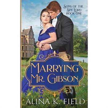 Marrying Mr. Gibson