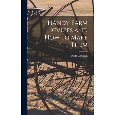 Handy Farm Devices and how to Make Them