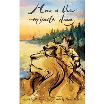 Max and The Miracle Drum