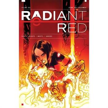 Radiant Red, Volume 1: A Massive-Verse Book