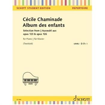 Chaminade, Twelsiek: Album Des Enfants - Selection from Opus 123 & Opus 126 for Piano
