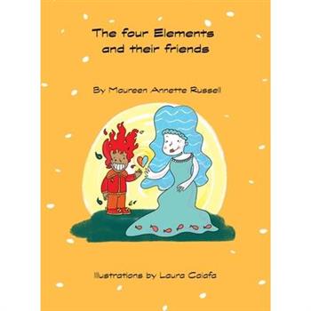 The Four Elements and Their Friends