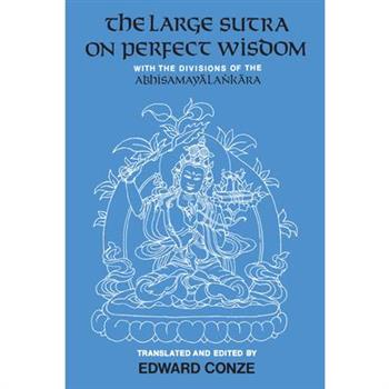 The Large Sutra on Perfect Wisdom