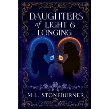 Daughters of Light and Longing