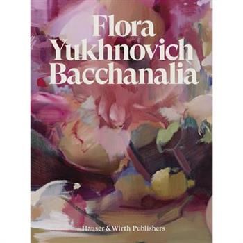 Flora Yukhnovich: Bacchanalia