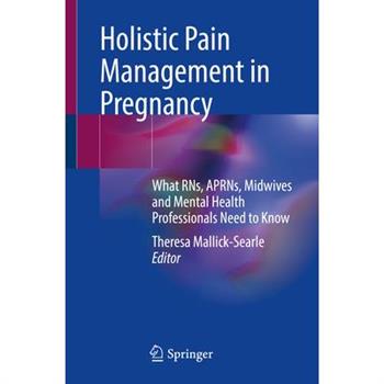 Holistic Pain Management in Pregnancy