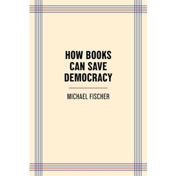 How Books Can Save Democracy