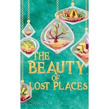 The Beauty of Lost Places