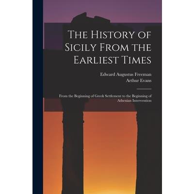 The History of Sicily From the Earliest Times