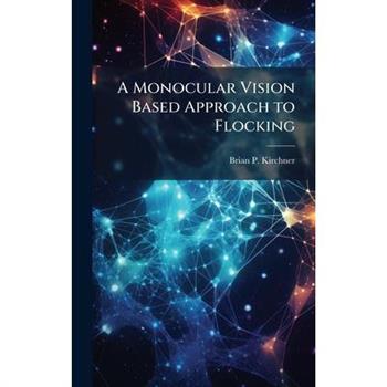 A Monocular Vision Based Approach to Flocking