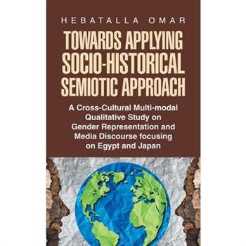 Towards Applying Socio-Historical Semiotic Approach