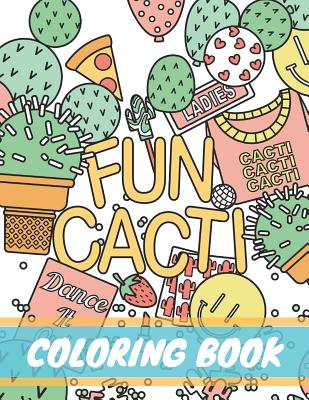 Fun Cacti Coloring Book