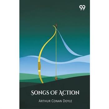 Songs Of Action