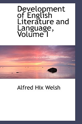 Development of English Literature and Language, Volume I