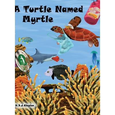 A Turtle Named Myrtle