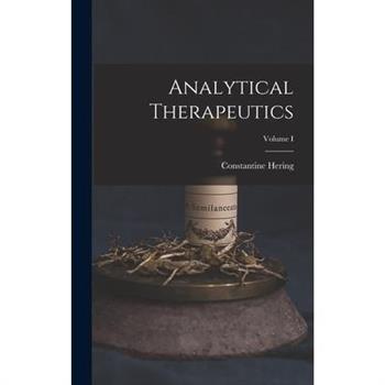 Analytical Therapeutics; Volume I