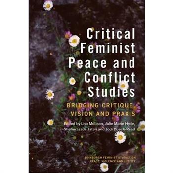 Critical Feminist Peace and Conflict Studies