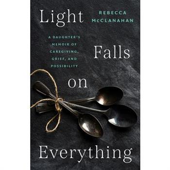 Light Falls on Everything