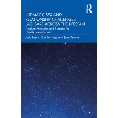 Intimacy, Sex and Relationship Challenges Laid Bare Across the Lifespan