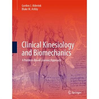 Clinical Kinesiology and Biomechanics