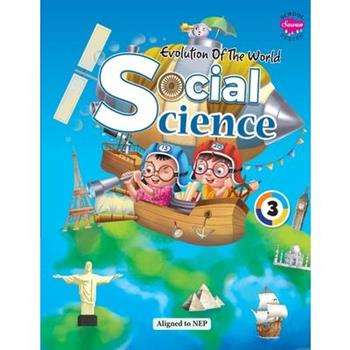 Evolution of The World SOCIAL SCIENCE - 3