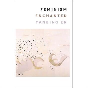 Feminism Enchanted