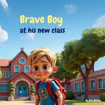 Brave Boy at his new class