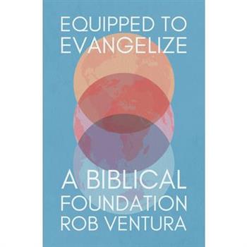 Equipped to Evangelize