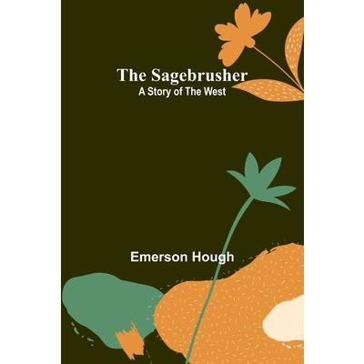 The Sagebrusher