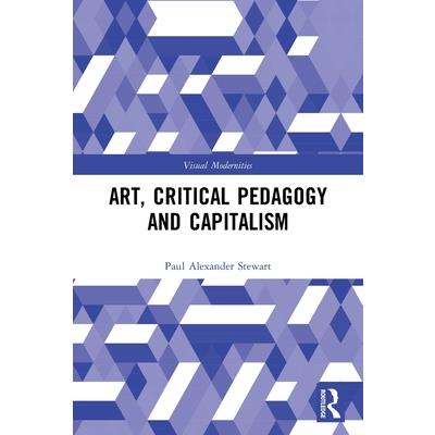 Art, Critical Pedagogy and Capitalism
