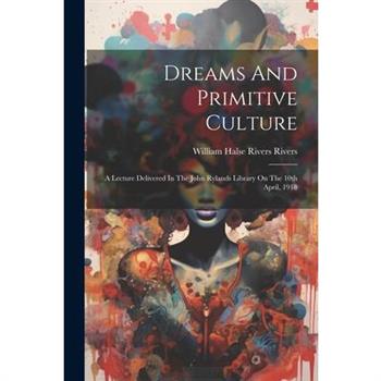 Dreams And Primitive Culture