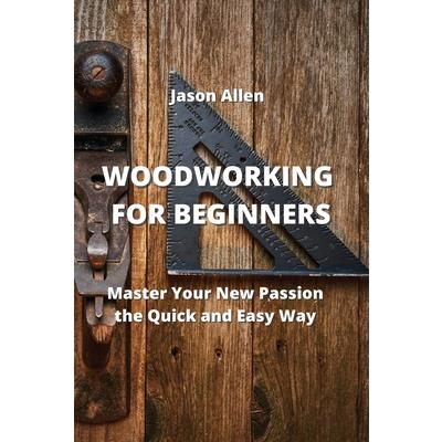 Woodworking for Beginners