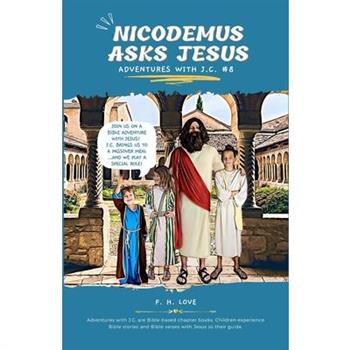 Nicodemus Asks Jesus