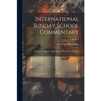 International Sunday School Commentary