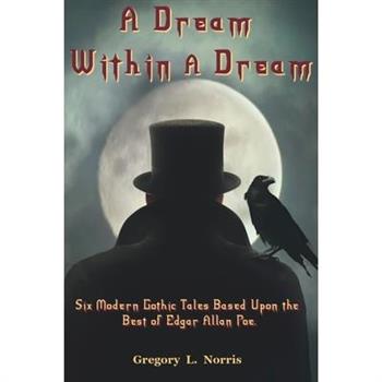 A Dream Within A Dream