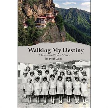 Walking My Destiny