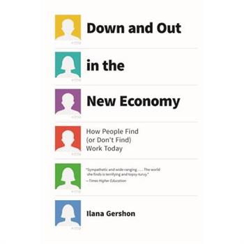 Down and Out in the New Economy