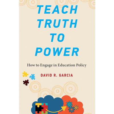Teach Truth to Power