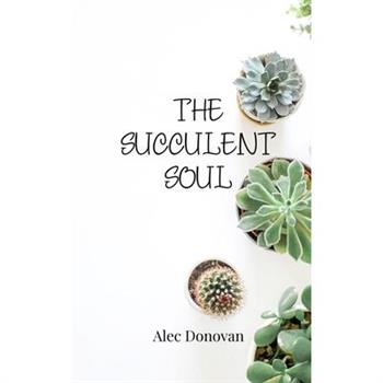 The Succulent Soul