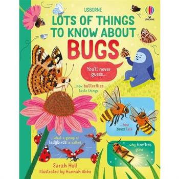 Lots of Things to Know about Bugs