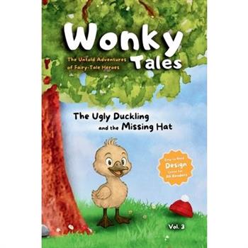 The Ugly Duckling and the Missing Hat