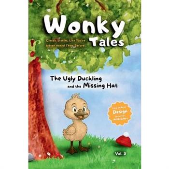 The Ugly Duckling and the Missing Hat