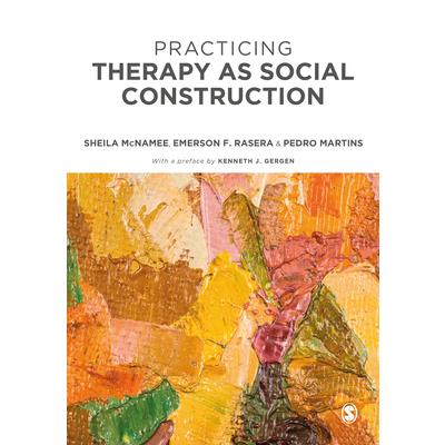 Practicing Therapy as Social Construction