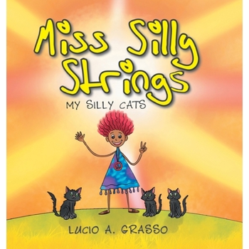 Miss Silly Strings