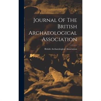 Journal Of The British Archaeological Association