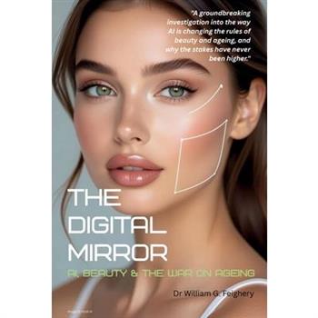 The Digital Mirror